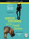 Monsieur Pamplemousse and the French Solution (MP3): Monsieur Pamplemousse Series, Book 16